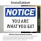 Signmission You Are What You Eat, 14 in W x Rectangle, Vinyl Decal OS-2PACK-NS-D-1014-L-19093 - alternate 5